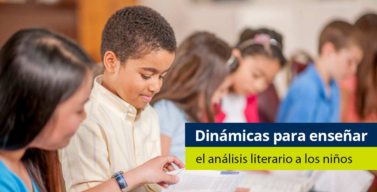 Dinámicas para enseñar el análisis literario a los niños - Pearson