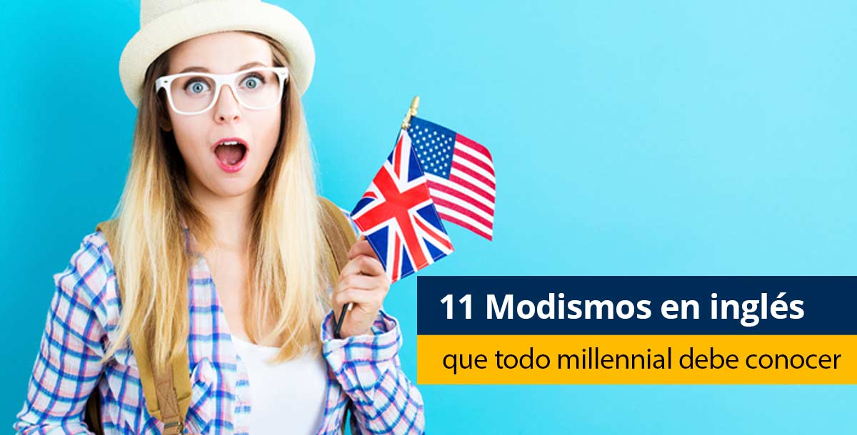 11 Modismos en inglés que todo millennial debe conocer - Pearson