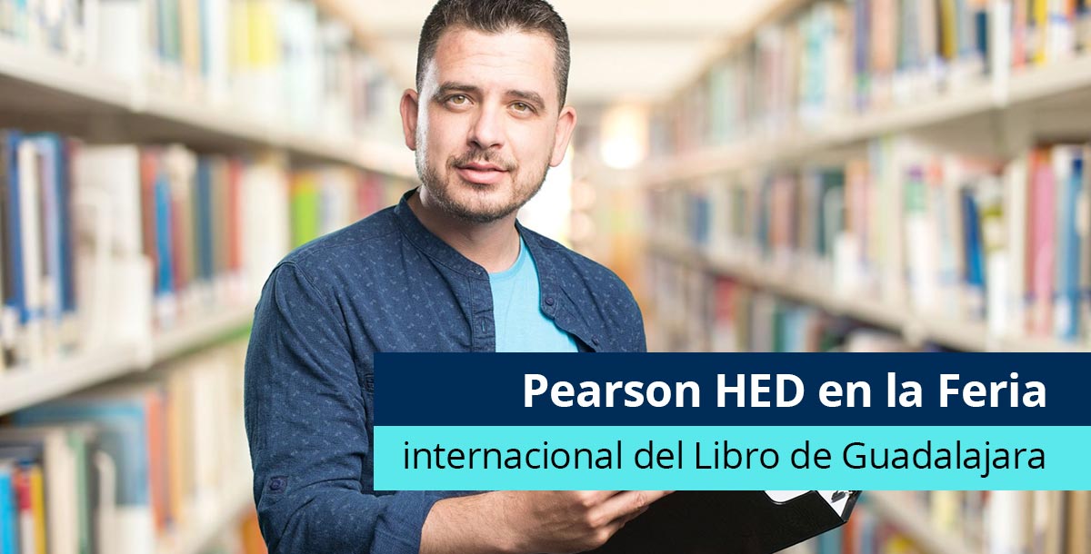 Pearson HED en la Feria internacional del Libro de Guadalajara - Pearson