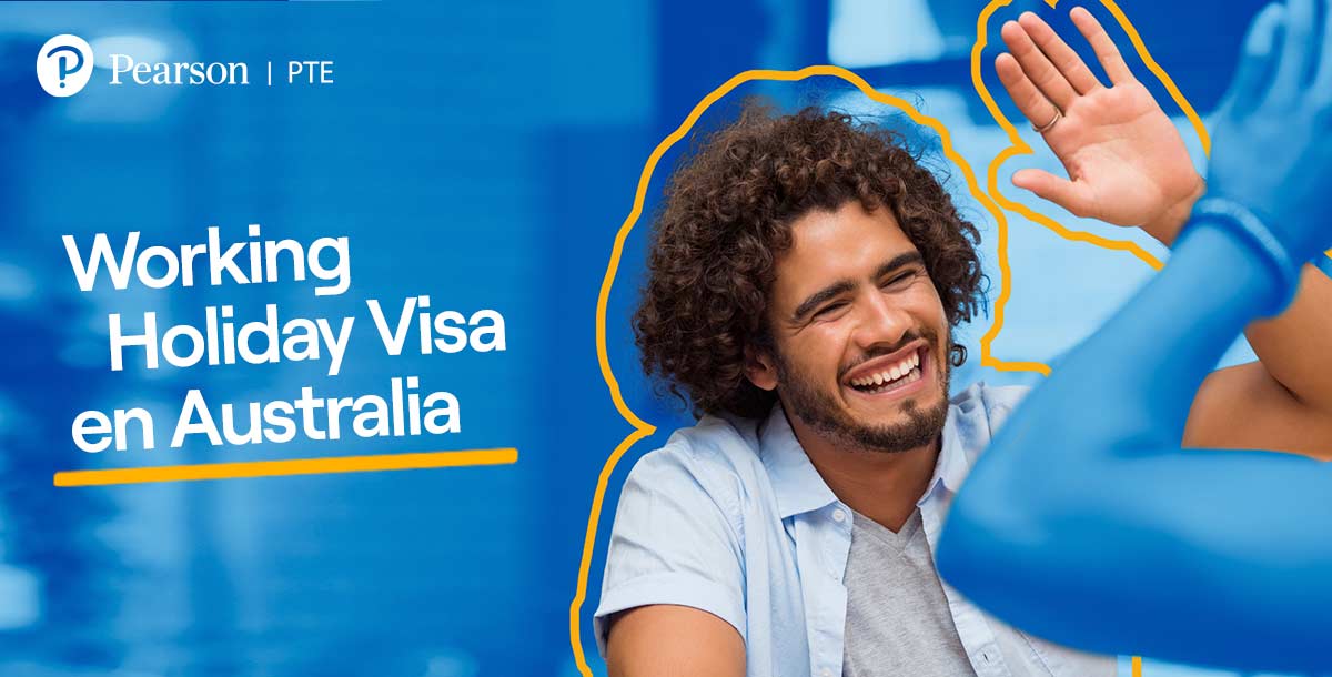 Working Holiday visa en Australia para argentinos y chilenos - Pearson
